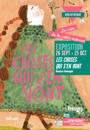 Exposition "Les choses qui s'en vont, Beatrice Alemagna" Exposition "Les choses qui s'en vont, Beatrice Alemagna"