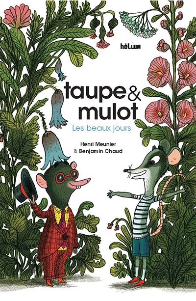 Taupe & Mulot : Les beaux jours