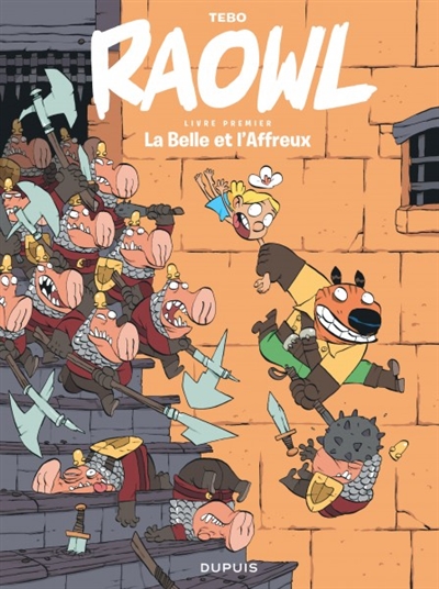 Raowl.livre premier : La belle et l'affreux