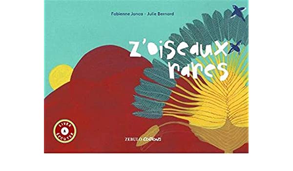 Z'oiseaux rares