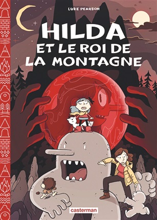 Hilda et le roi de la montagne
