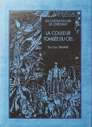 Les chefs-d'œuvre de Lovecraft : La couleur tombée du ciel