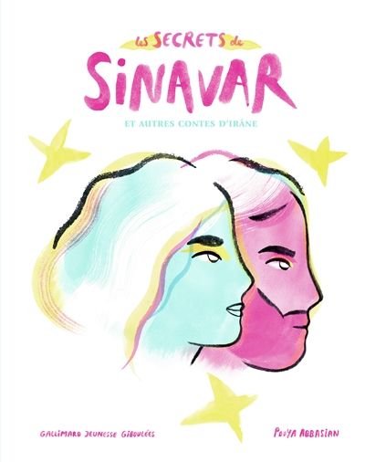 Les secrets de Sinavar.et autres contes d'Irâne