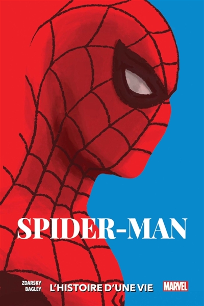 Spider-man : l'histoire d'une vie