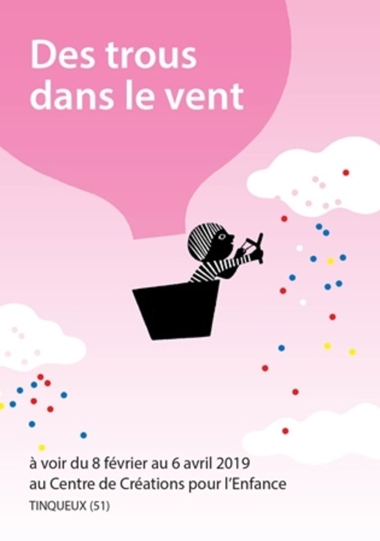 Exposition "Des trous dans le vent" Exposition "Des trous dans le vent"