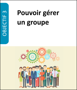 Formation "Pouvoir gérer un groupe" Formation "Pouvoir gérer un groupe"