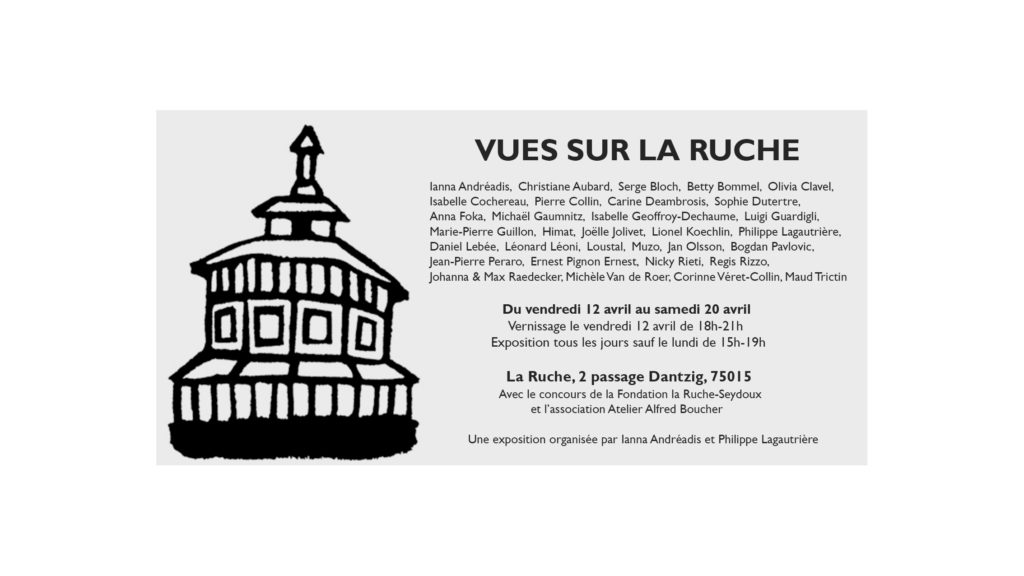 Exposition "Vues sur la Ruche" Exposition "Vues sur la Ruche"