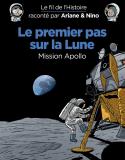 Fabrice Erre, ill. Savoia, Le premier pas sur la lune. Dupuis, 2019. Fabrice Erre, ill. Savoia, Le premier pas sur la lune. Dupuis, 2019.