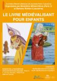 Journée d'étude "Le livre médiévalisant pour enfants" Journée d'étude "Le livre médiévalisant pour enfants"