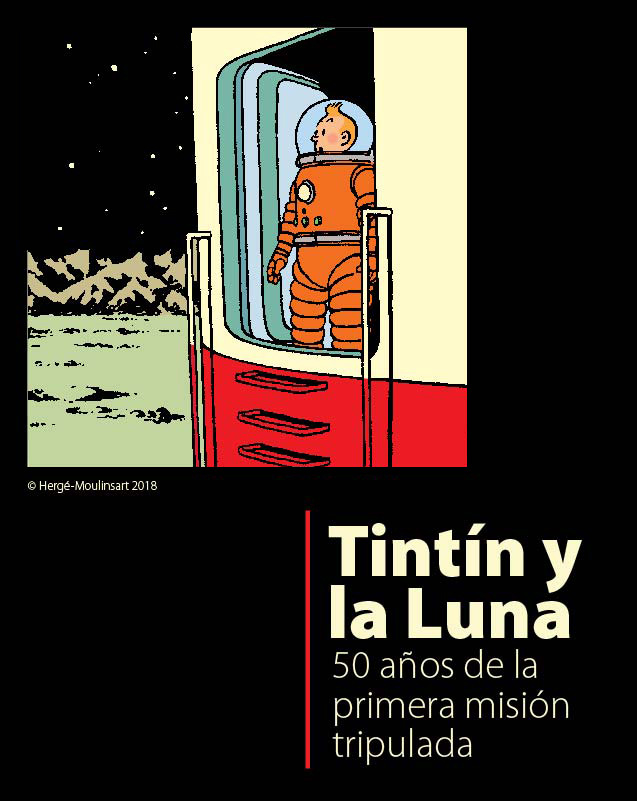 Exposition "Tintín y la Luna" Exposition "Tintín y la Luna"