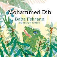 Baba Fekrane et autres contes. Coffret de 6 volumes