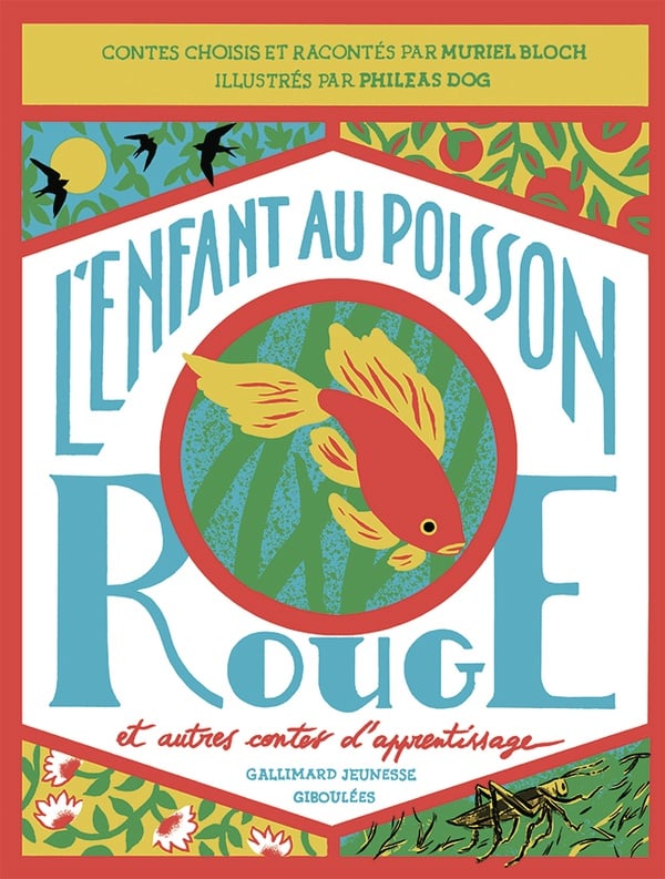 L 'enfant au poisson rouge et autres contes d'apprentissage