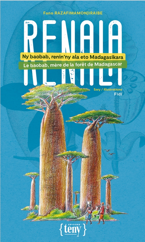 Renala : le baobab, mère de la forêt de Madagascar