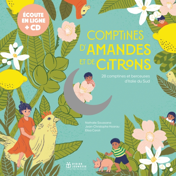 Comptines d'amandes et de citrons : 28 comptines et berceuses d'Italie du Sud