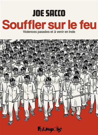  Souffler sur le feu : violences passées et à venir en Inde