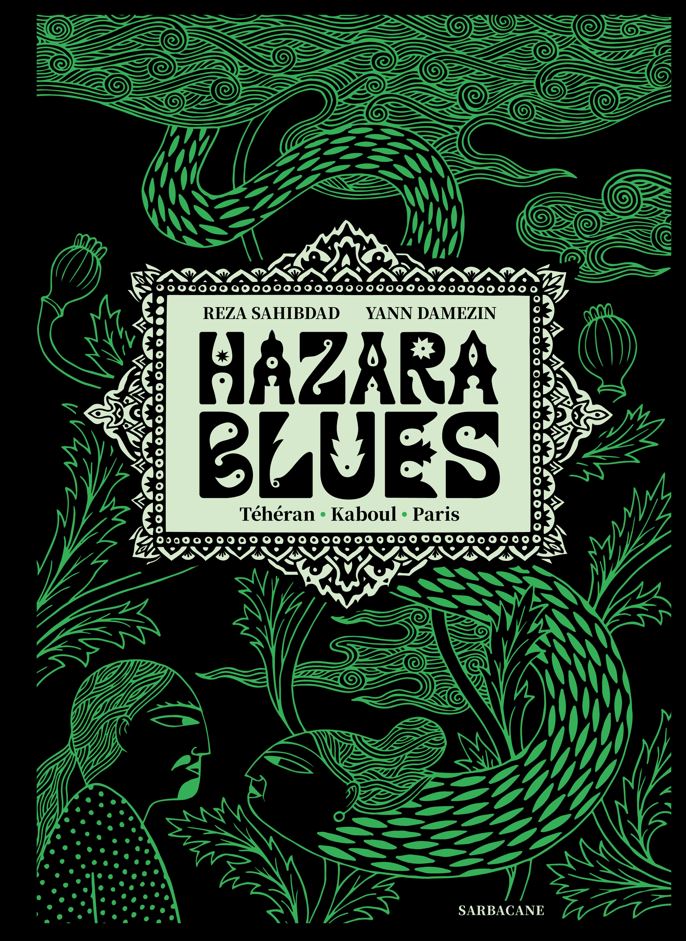 Hazara blues  : Téhéran, Kaboul, Paris