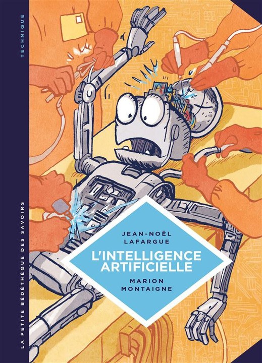 CCouverture : L'intelligence artificielle - Jean-Noël Lafargue & Marion Montaigne