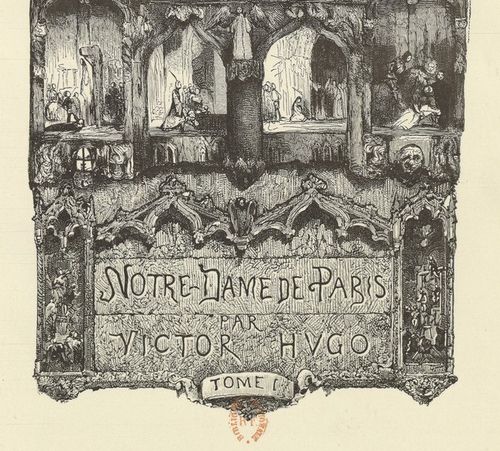 Notre-Dame de Paris : 1482, par Victor Hugo, E. Hugues (Paris), 1876-1877