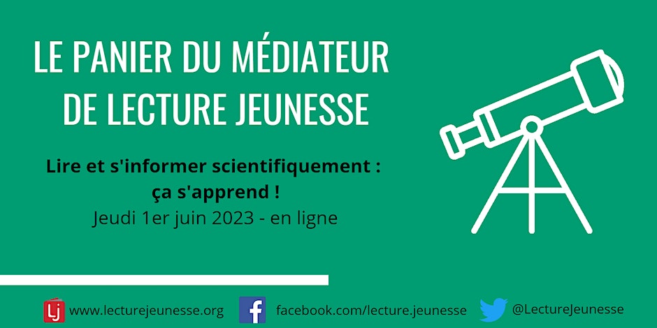 Le panier du médiateur "Lire et s'informer scientifiquement, ça s'append !"