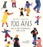 Exposition "100 ans, tout ce que tu apprendras dans la vie"