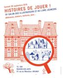 Histoires de jouer ! : 15ème Salon des Illustrateurs et du livre jeunesse