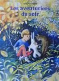 Anne Brouillard, Les aventuriers du soir. Paris : les Éditions des Éléphants, 2015. Anne Brouillard, Les aventuriers du soir. Paris : les Éditions des Éléphants, 2015.