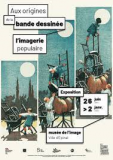 Exposition "Aux origines de la bande dessinée : l'imagerie populaire" Exposition "Aux origines de la bande dessinée : l'imagerie populaire"
