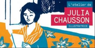 Exposition "L'atelier de Julia Chausson" Exposition "L'atelier de Julia Chausson"