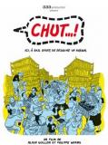 Sortie nationale le 26 février 2020 du documentaire Chut ! Sortie nationale le 26 février 2020 du documentaire Chut !