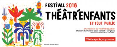 Festival Théâtr’enfants et tout public 2018 Festival Théâtr’enfants et tout public 2018