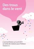 Exposition "Des trous dans le vent" Exposition "Des trous dans le vent"