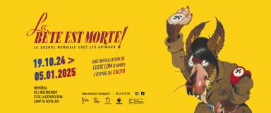 Exposition "La bête est morte ! : la Guerre mondiale chez mes animaux"