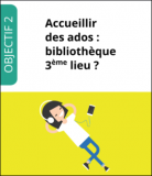 Accueillir des ados : la bibliothèque 3e lieu ?